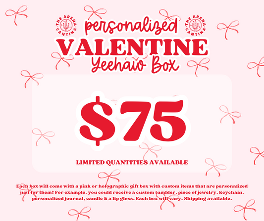 $75 Valentine Yeehaw Box